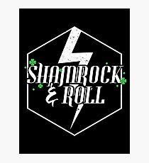 Shamrock and Roll Gift For Paddys St Patricks Day T-Shirt Sweater Hoodie Iphone Samsung Phone Case Coffee Mug Tablet Case Photographic Print