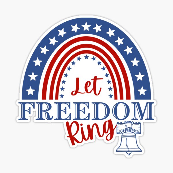 Let Freedom Ring Stickers