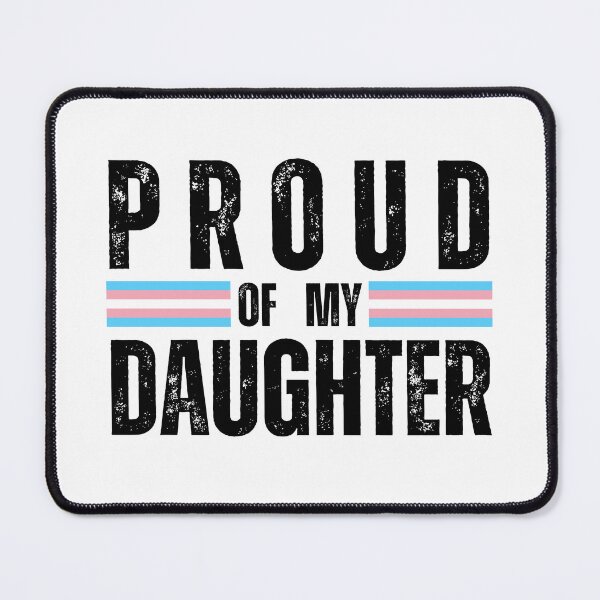 Item preview, TRANS PROUD OF MY DAUGHTER | PROUD TRANSGENDER PARENT | PROUD OF MY TRANSGENDER DAUGHTER designed and sold by Festive Feminist.