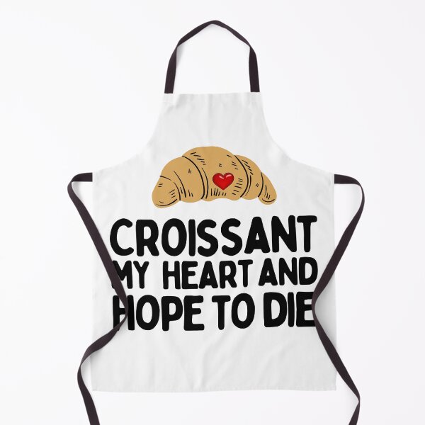 Item preview, Croissant My Heart And Hope To Die designed and sold by AProperLemon.