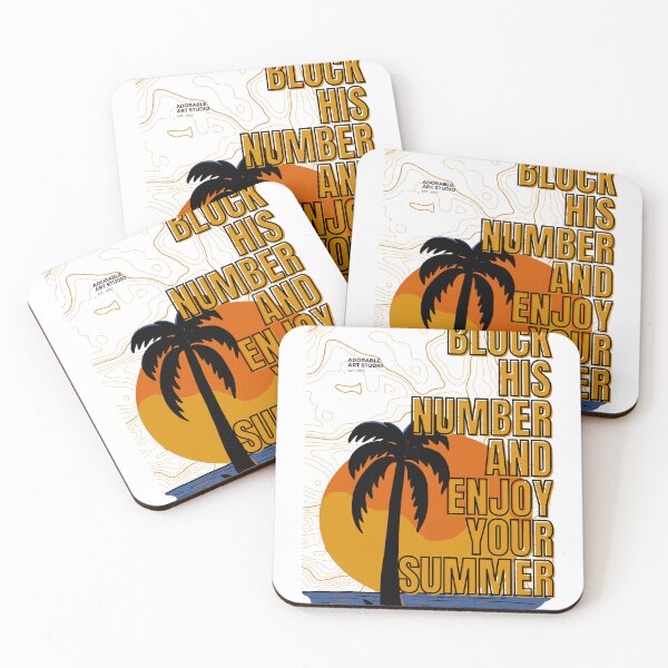 Item preview, Block His Number And Enjoy Your Summer by adorableartstudio designed and sold by AdorableStudio.