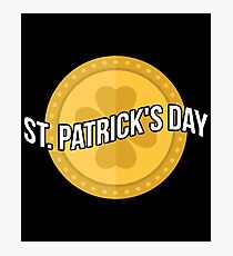 St Patricks Day Gift For Paddys St Patricks Day T-Shirt Sweater Hoodie Iphone Samsung Phone Case Coffee Mug Tablet Case Photographic Print