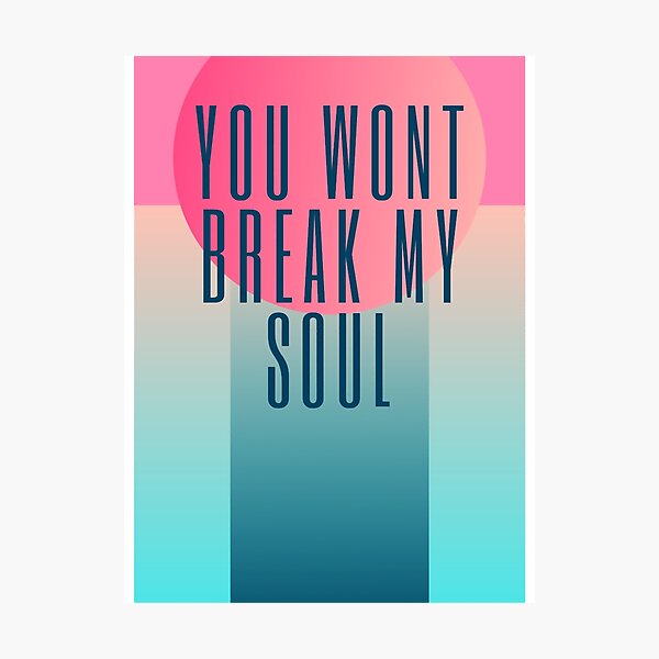 Item preview, Beyonce renaissance - you wont break my soul designed and sold by OnlyStansMerce.
