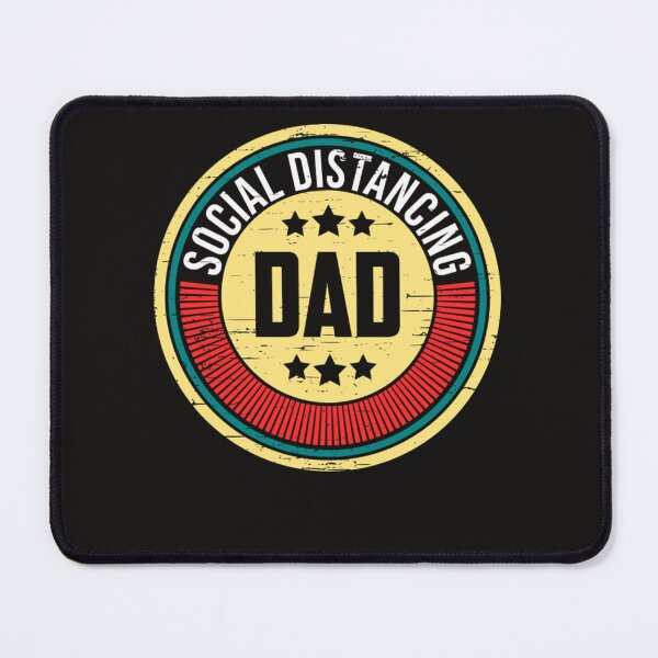 Item preview, SOCIAL DISTANCING DAD designed and sold by AnkitaSavant.