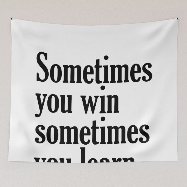 Item preview, Sometimes you win - John Maxwell Quote - Literature - Typography Print designed and sold by Studio Grafiikka.