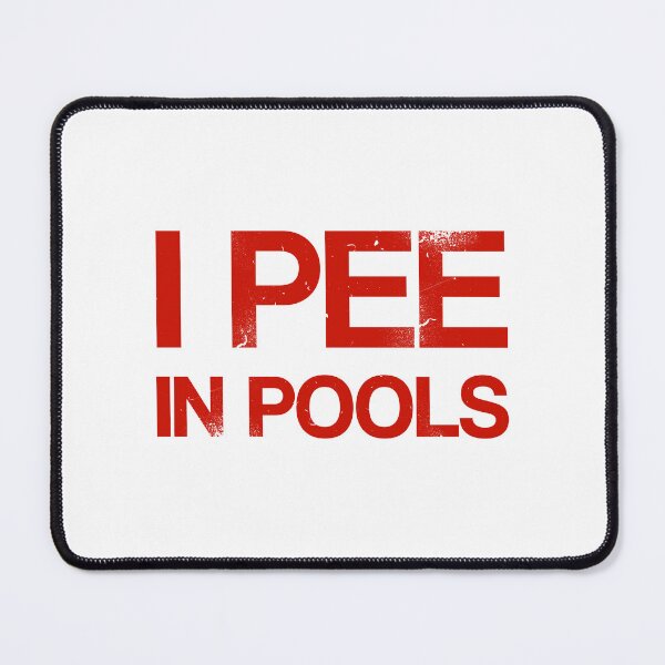 Item preview, I Pee In Pools designed and sold by by-ariel24.
