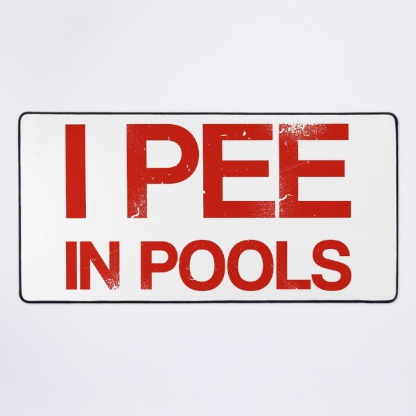 Item preview, I Pee In Pools designed and sold by by-ariel24.