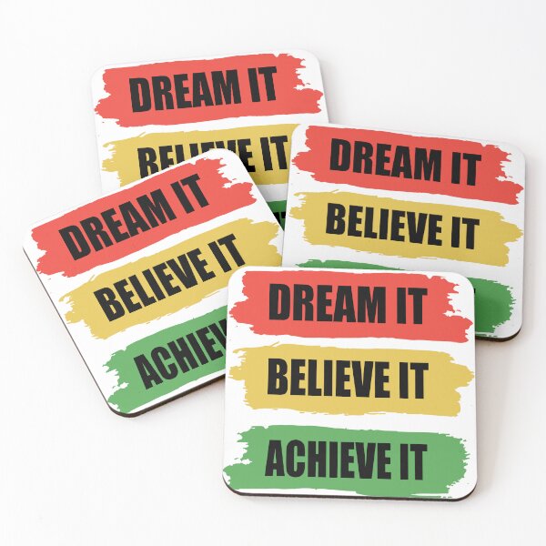 Item preview, Dream it Believe it Achieve it designed and sold by GSJGROUP.