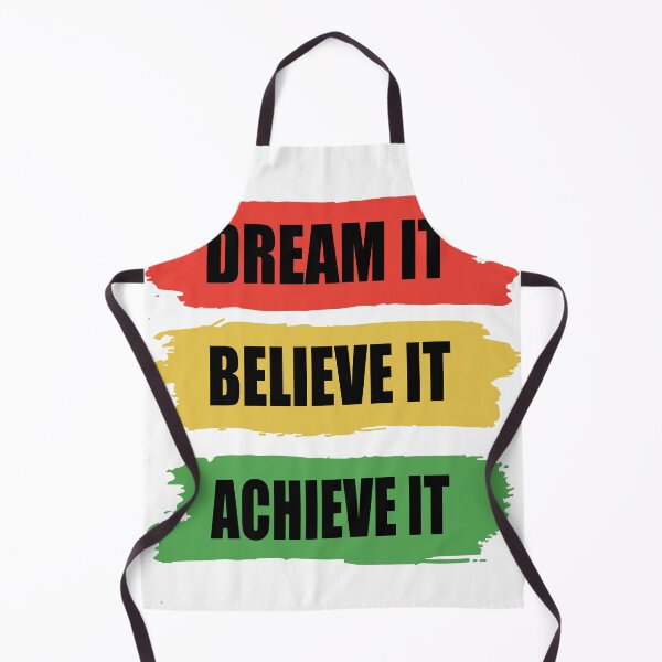 Item preview, Dream it Believe it Achieve it designed and sold by GSJGROUP.