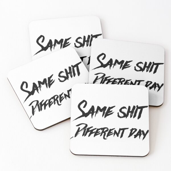 Item preview, Same shit different day designed and sold by GGsCreations.
