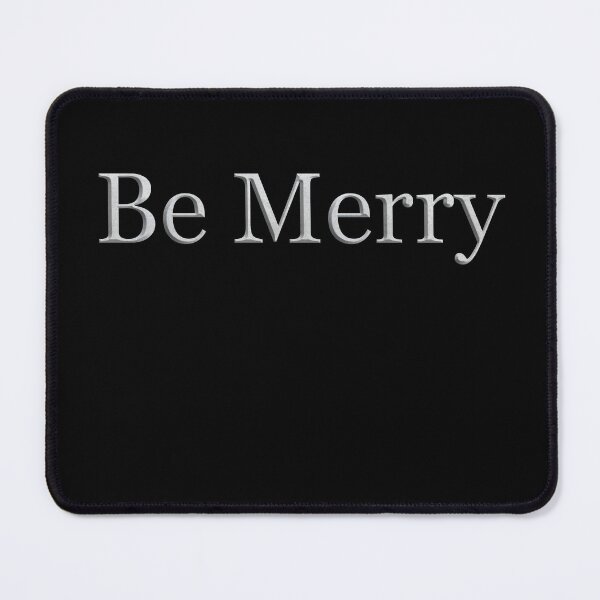 Item preview, Be Merry (White Marble Text) designed and sold by Swabcraft.