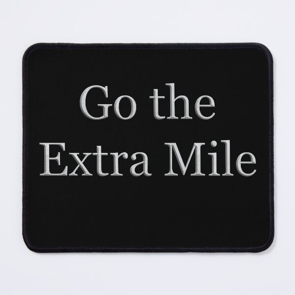 Item preview, Go the Extra Mile (White Marble Text) designed and sold by Swabcraft.