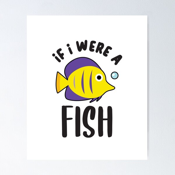 Item preview, if i were a fish designed and sold by Hasithasu.