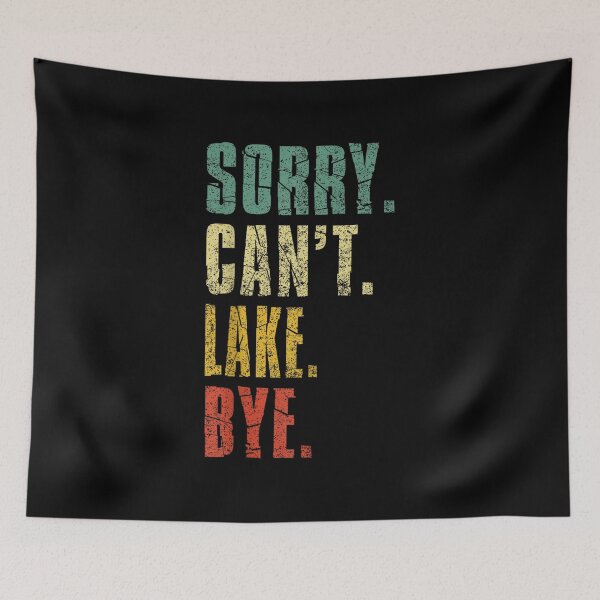 Item preview, Sorry Can't Lake Bye Vintage Retro Summer Vacay Lake Lover designed and sold by thokbaky.