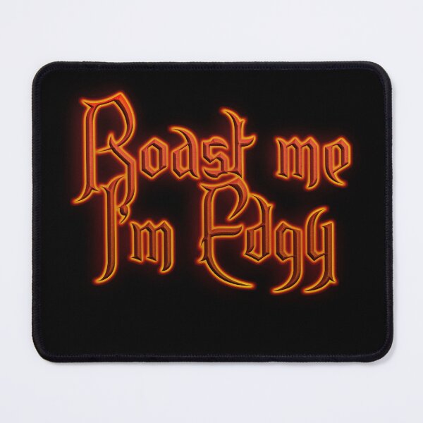 Item preview, Roast me Im Edgy (Fiery Glowing Text) designed and sold by Swabcraft.