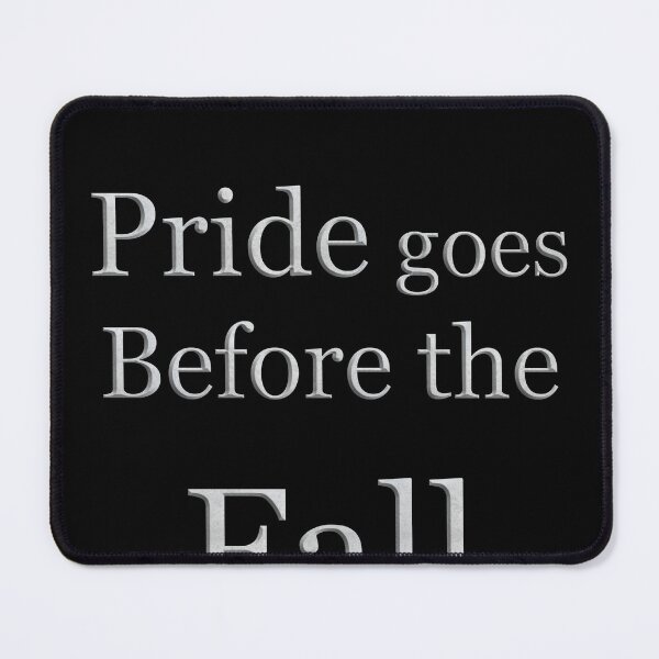 Item preview, Pride goes before the fall (White Marble Text) designed and sold by Swabcraft.