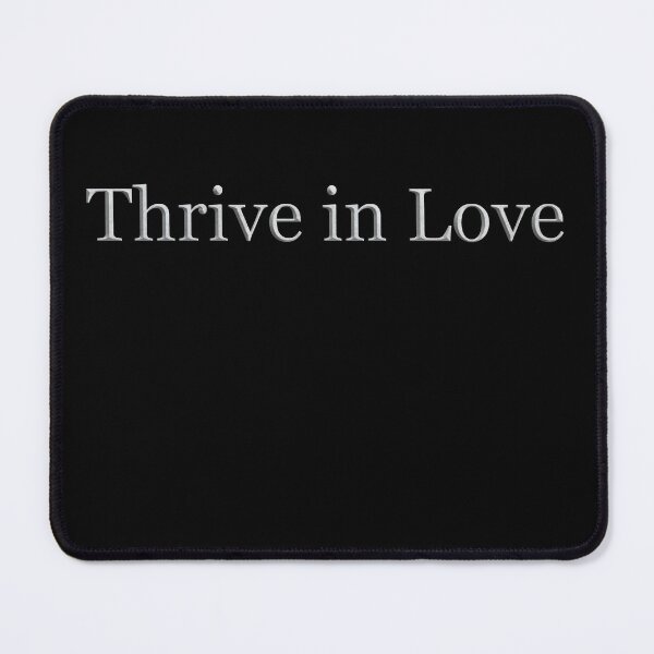 Item preview, Thrive in Love (White Marble Text) designed and sold by Swabcraft.