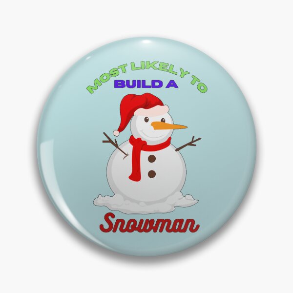 Item preview, Most Likely To Build A Snowman designed and sold by DarrinHowe.