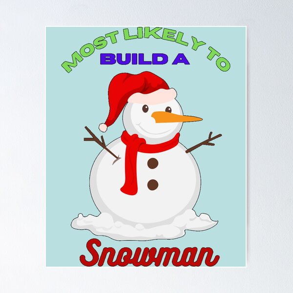 Snowman Christmas - Do You Want To Build a Snowman | Poster