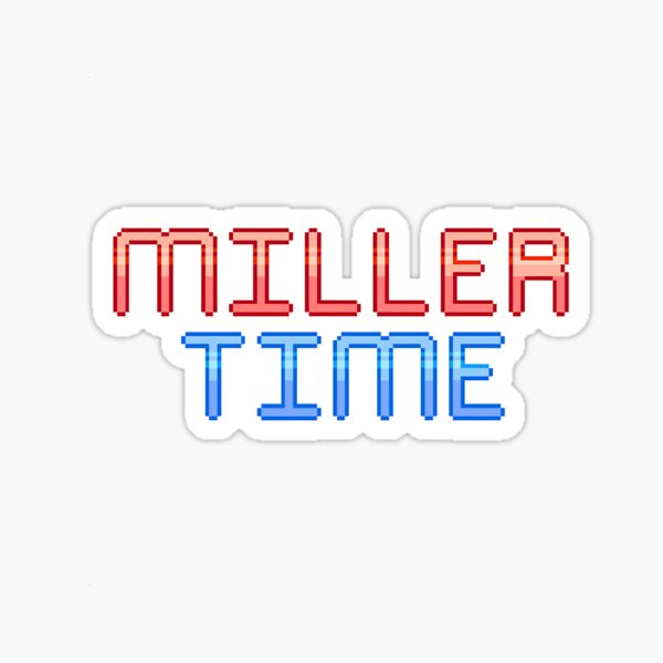 MILLER TIME STICKER - LARGE