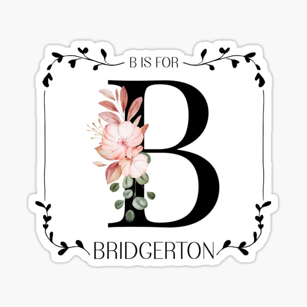 Aperçu de l'œuvre B est pour les frères et sœurs Bridgerton - Bridgerton Family créée et vendue par sileaant.