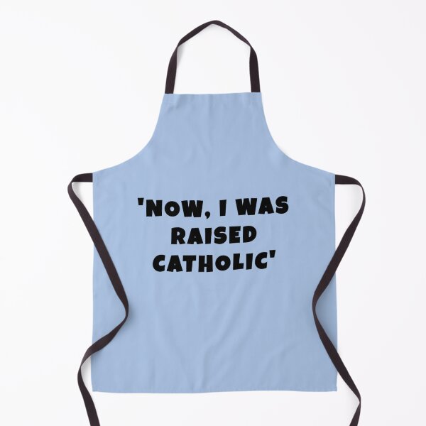 Item preview, John Mulaney quotes, Now, I was raised catholic designed and sold by athurathelstan.