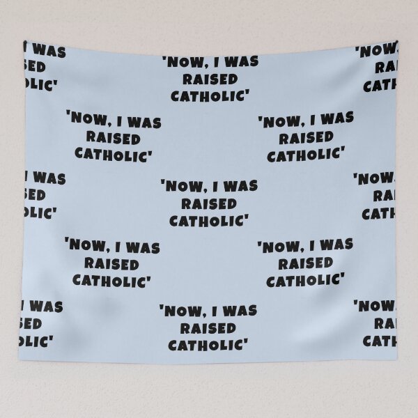 Item preview, John Mulaney quotes, Now, I was raised catholic designed and sold by athurathelstan.