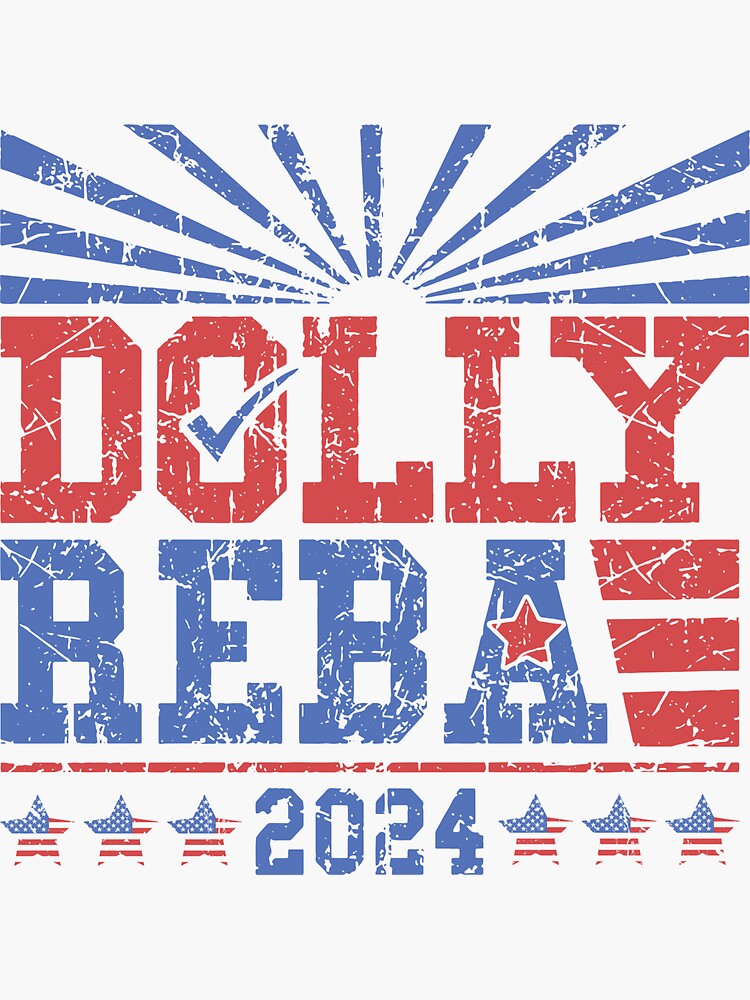 Dolly Reba 2024 Vintage Shirt, Funny Election Shirts, 4th of July