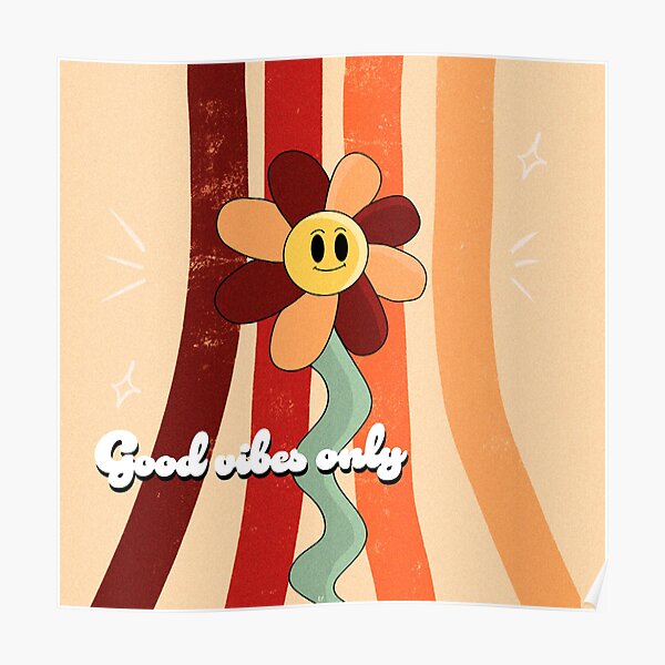 Good vibes only Poster