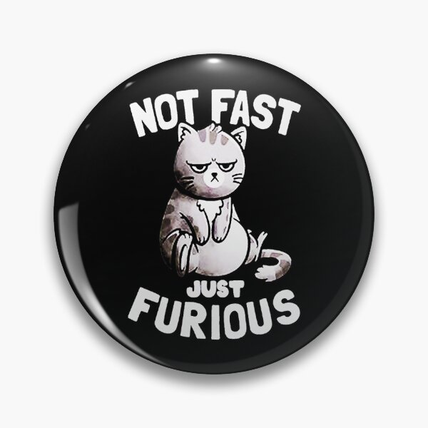 Item preview, Not Fast Just Furious Cat designed and sold by keplerohallora.