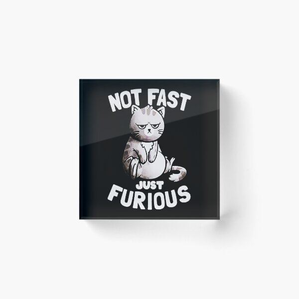 Item preview, Not Fast Just Furious Cat designed and sold by keplerohallora.