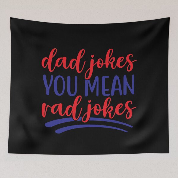 Item preview, Dad jokes you mean rad jokes designed and sold by Szafone.