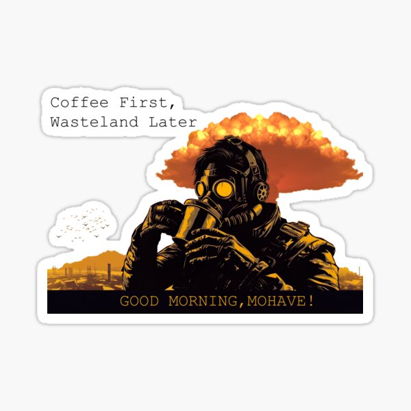 Artikel-Vorschau von Mohave-Wüste, Coffee First, Wasteland, Fallout 4, Vault Boy, designt und verkauft von StrepckPatterns.