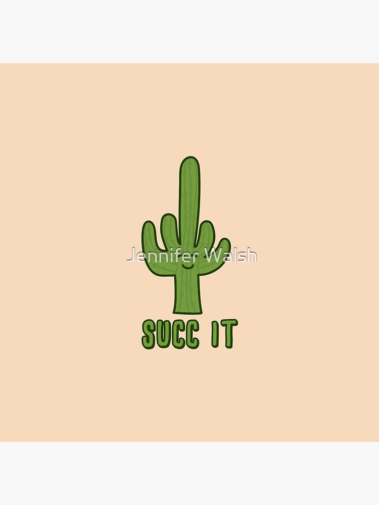 Thumbnail 3 of 3, Sticker, Succ It designed and sold by Jennifer Walsh.