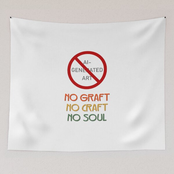 Item preview, AI generated art - No graft No craft No soul designed and sold by WesternExposure.
