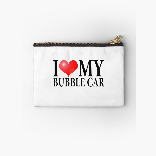 Item preview, I LOVE MY BUBBLE CAR designed and sold by OldClassicCar.