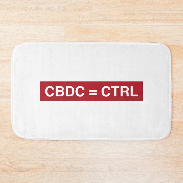 Item preview, CBDC = CTRL, Stay free reject cbdc, say no to cbdc, central bank digital currency, Britcoin designed and sold by Giovanni-c.