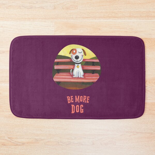 Item preview,  Be more dog! designed and sold by kookycomet.