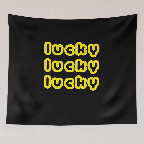 Item preview, Lucky Lucky Lucky–YW-2 designed and sold by cjgraphic.