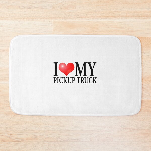 Item preview, I LOVE MY PICKUP TRUCK designed and sold by OldClassicCar.