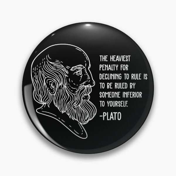 Item preview, Plato Wisdom Quotes - Penalty for Declining designed and sold by CMTees.