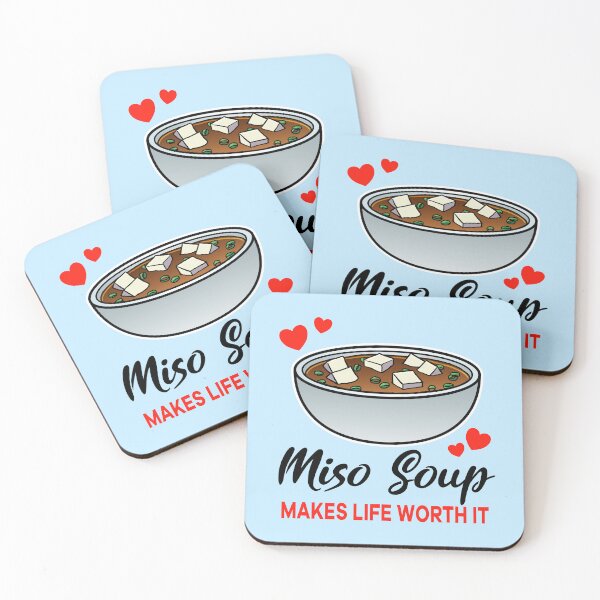 Item preview, Miso Soup makes life worth it designed and sold by jonmlam.