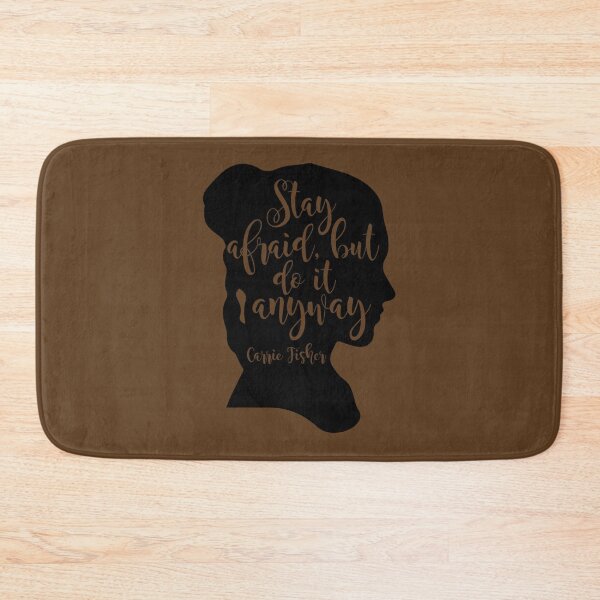 Item preview, Carrie Fisher Stay Afraid But Do It Anyway designed and sold by HMDdesignz.