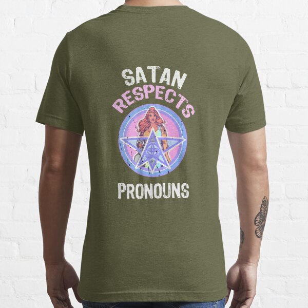 Target Satan Respects Pronouns Shirt - Bring Your Ideas, Thoughts And  Imaginations Into Reality Today