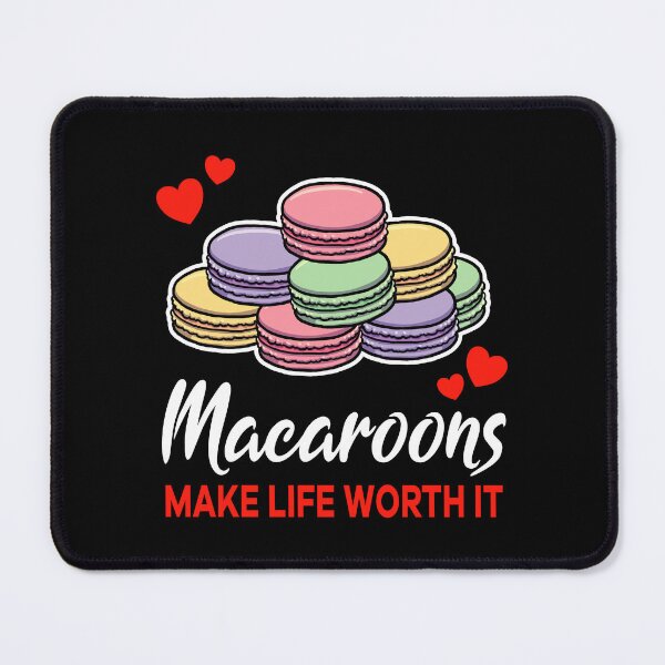 Item preview, Macaroons make life worth it saying designed and sold by jonmlam.
