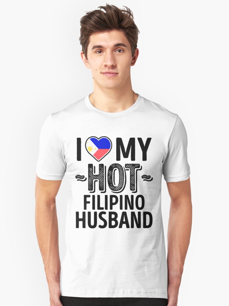 I Love My Hot Filipino Husband Cute Philippines Couples Romantic Love T Shirts And Stickers T