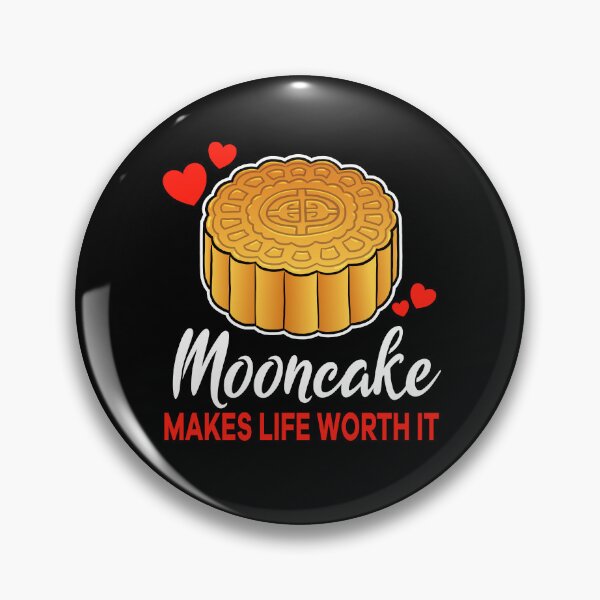 Artikelvorschau, Mooncake makes life worth it saying entworfen und verkauft von jonmlam.