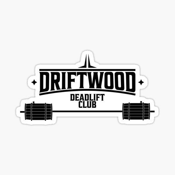 Driftwood Deadlift Club- Black Sticker