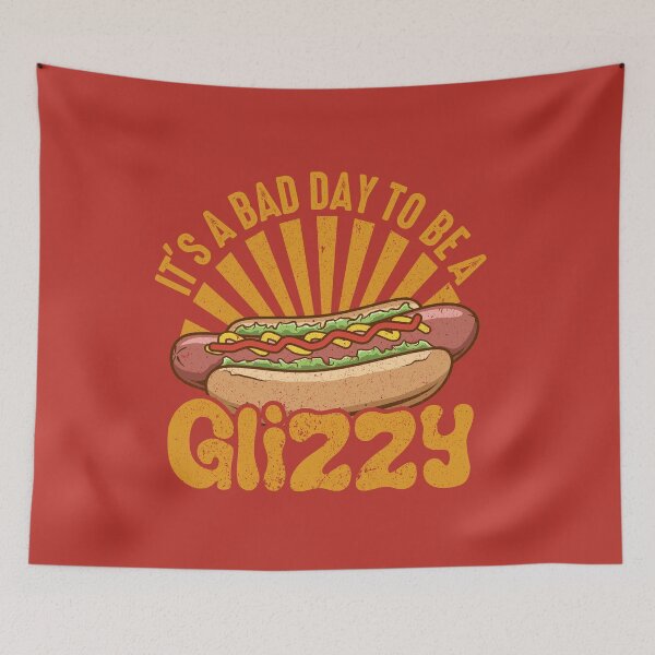 Item preview, It’s A Bad Day To Be A Glizzy  designed and sold by Pun&Done.