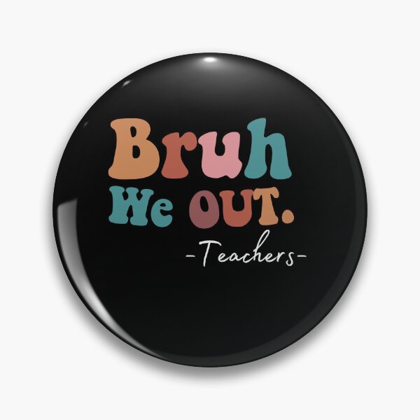 Item preview, Bruh We Out Teachers Last Day Of School funny Summer teacher T-Shirt designed and sold by zakibenj.